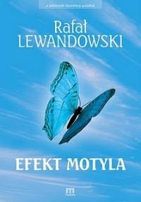 Efekt Motyla - Rafał Lewandowski