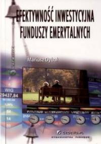 Efektywność i intensywność funduszy emerytalnych - Mariusz Dybał