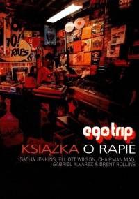 Ego Trip: Książka o rapie