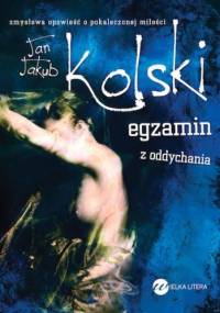 Egzamin z oddychania - Jan Jakub Kolski