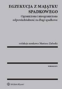 Egzekucja z majątku spadkowego - Mariusz Załucki