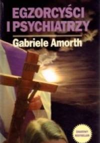 Egzorcyści i psychiatrzy - Gabriele Amorth