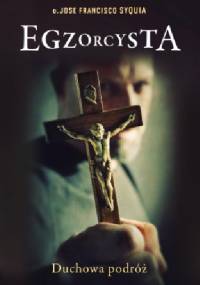 Egzorcysta. Duchowa podróż - Jose Francisco C. Syquia