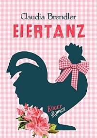 Eiertanz - Claudia Brendler