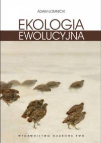 Ekologia ewolucyjna - Adam Łomnicki