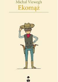 Ekomąż - Michal Viewegh