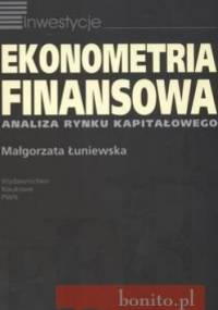 Ekonometria finansowa - Małgorzata Łuniewska