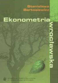 Ekonometria wrocławska - Stanisława Bartosiewicz
