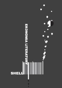 Ekonomia literatury - Marc Shell