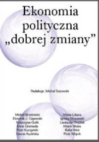 Ekonomia polityczna „dobrej zmiany”