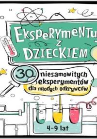 Eksperymentuj z dzieckiem - Jarosław Wasilewski