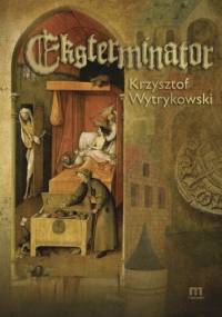 Eksterminator - Krzysztof Wytrykowski