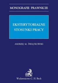 Eksterytorialne stosunki pracy - Marian Świątkowski Andrzej