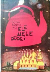 Ele-Mele-Dudki - Octav Pancu-Iasi