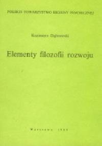 Elementy filozofii rozwoju - Kazimierz Dąbrowski