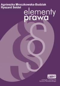 Elementy prawa - Agnieszka Mroczkowska-Budziak, Ryszard Seidel