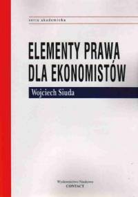 Elementy prawa dla ekonomistów - Wojciech Siuda
