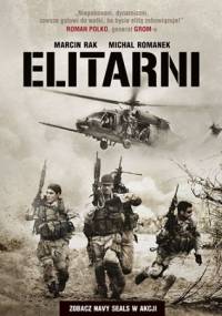 Elitarni. Zobacz Navy SEALs w akcji - Michał Romanek, Marcin Rak