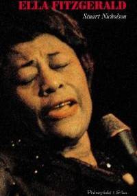 Ella Fitzgerald - Stuart Nicholson