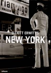Elliott Erwitts: New York - Erwitt elliott
