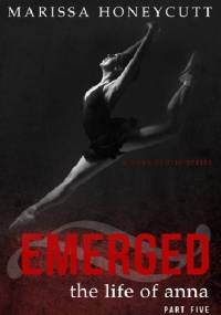 Emerged - Marissa Honeycutt