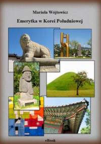 Emerytka w Korei Południowej - Mariola Wójtowicz