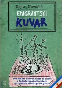 Emigrantski kuvar - Dejan Novačić