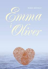 Emma i Oliver - Robin Benway
