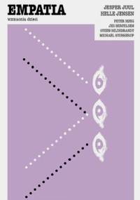 Empatia. Wzmacnia dzieci. Trzyma cały świat razem