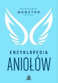 Encyklopedia aniołów - Richard Webster
