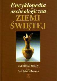 Encyklopedia Archeologiczna Ziemi Świętej - Avraham Negev