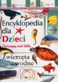 Encyklopedia dla dzieci - Zwierzęta wodne
