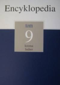 Encyklopedia Gazety Wyborczej t. 9 krema - ludno - praca zbiorowa
