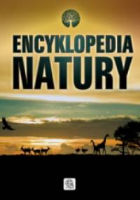 Encyklopedia natury - praca zbiorowa