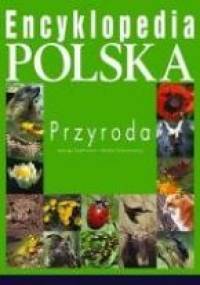 Encyklopedia polska - przyroda - Jadwiga Knaflewska, Michał Siemionowicz