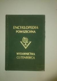 Encyklopedia Powszechna tom I - praca zbiorowa