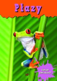 Encyklopedia Świat Zwierząt- Płazy