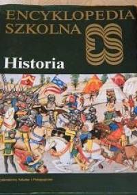 Encyklopedia szkolna.Historia - praca zbiorowa