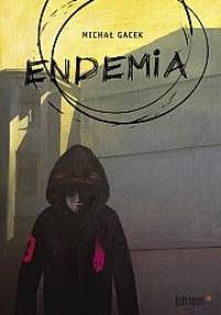 Endemia - Michał Gacek
