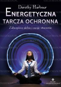 Energetyczna tarcza ochronna - Dorothy Harbour