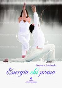 Energia chi prana - Dagmara Samborska