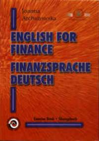 English for finance. Finanzsprache Deutsch. - Joanna Archutowska