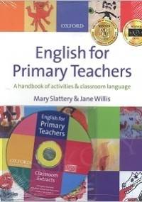 English for Primary Teachers - Mary Slattery
