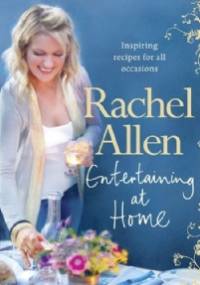 Entertaining at Home - Rachel Allen