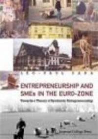 Entrepreneurship And Smes in the Euro-zone - Leo-Paul Dana