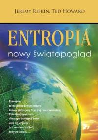 Entropia : nowy światopogląd - Jeremy Rifkin