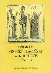 Epigram grecki i łaciński w kulturze Europy