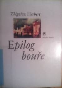 Epilog bouře - Zbigniew Herbert