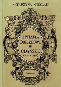 Epitafia obrazowe w Gdańsku (XV-XVII w.) - Katarzyna Cieślak