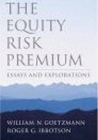 Equity Risk Premium - William N. Goetzmann, Roger G. Ibbotson